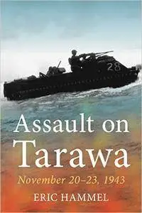 Assault on Tarawa: November 20–23, 1943