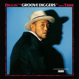 DJ Muro - Diggin' Groove-Diggers feat. Tribe (Unlimited Rare Groove) (2023)