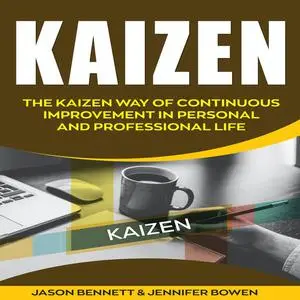 «Kaizen» by Jason Bennett, Jennifer Bowen