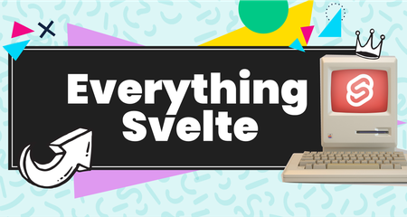 Everything Svelte (2023)
