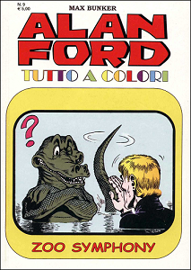 Alan Ford Tutto A Colori - Volume 9 - Zoo Symphony