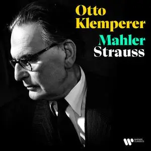 Otto Klemperer - Mahler & Strauss (2024)