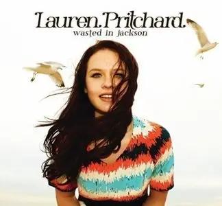 Lauren Pritchard – Wasted in Jackson (2010)