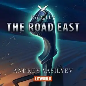 «The Road East» by Andrey Vasilyev