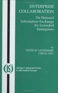 Enterprise Collaboration: On-Demand Information Exchange for Extended Enterprises by Cheng Hsu[Repost]