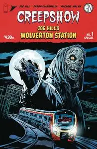 Creepshow - Joe Hill's Wolverton Station 001 (2024) (Digital) (Mephisto-Empire)
