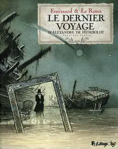 Le dernier voyage de Alexandre de Humboldt