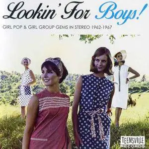 VA - Lookin' For Boys! Girl Pop & Girl Group Gems In Stereo 1962-1967 (2018)