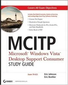 MCITP: Microsoft Windows Vista Desktop Support Consumer Study Guide: Exam 70-623