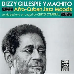 Dizzy Gillespie y Machito - Afro-Cuban Jazz Moods (1975, CD 1994)