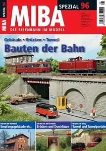 MIBA - Die Eisenbahn im Modell - SPEZIAL 96