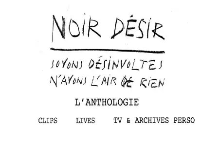 Noir Désir - Soyons Désinvoltes/ N'Ayons L'Air De Rien (2012) (limited edition)