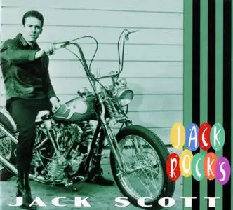 Jack Scott - Jack Rocks [Recorded 1957-1965] (2006)