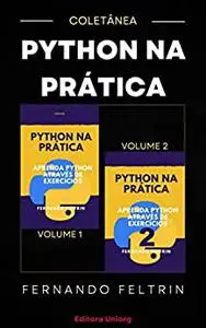 COLETÂNEA PYTHON NA PRÁTICA: 2 livros, 290+ páginas, 175+ exercícios (Portuguese Edition)