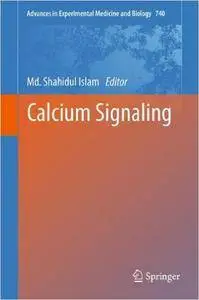 Calcium Signaling (Advances in Experimental Medicine and Biology)