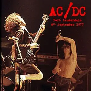 AC/DC - Fort Lauderdale 6th September 1977 (2018)