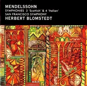 Mendelssohn · Symphonies 3  'Scottish' & 4 'Italian'  · SFS · Blomstedt