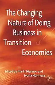 The Changing Nature of Doing Business in Transition Economies(Repost)