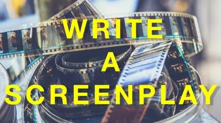 How to Write a Screenplay: 7 Easy Steps to Master Screenwriting, Writing a Movie & TV Script Writing