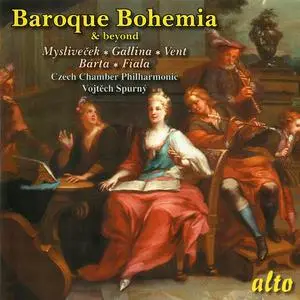 Vojtěch Spurný, Czech Chamber Philharmonic - Bohemian Baroque & Beyond Vol. 4: Mysliveček, Gallina, Vent, Bárta (2007)