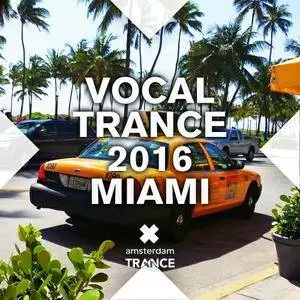 Various Artists - Vocal Trance Miami (2016)