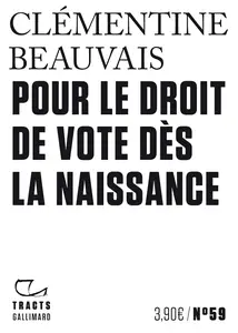 Pour le droit de vote dès la naissance - Clémentine Beauvais