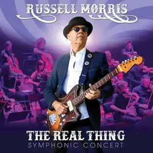 Russell Morris - The Real Thing: Symphonic Concert (2023)