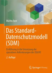 Das Standard-Datenschutzmodell (SDM), 2. Auflage