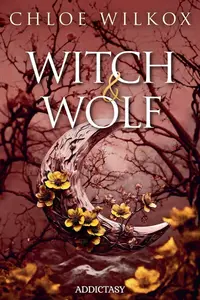 Chloe Wilkox, "Witch & Wolf"