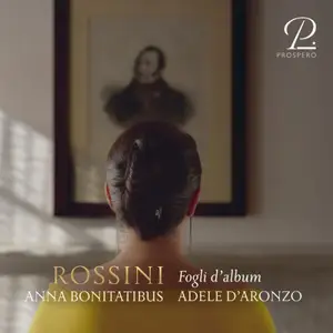 Anna Bonitatibus & Adele D'Aronzo - Rossini: Fogli d'album (2026) [Official Digital Download 24/96]