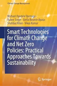 Smart Technologies for Climate Change and Net Zero Policies