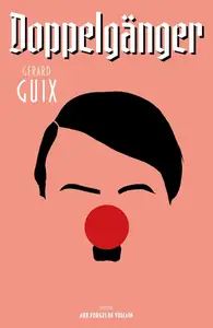 Gérard Guix, "Doppelgänger"