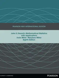 John E. Freund's Mathematical Statistics with Applications (Repost)