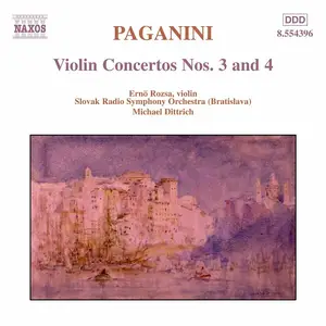 Ernö Rózsa, Michael Dittrich. Slovak Radio Symphony Orchestra - Niccolò Paganini: Violin Concertos 3 & 4 (2000)