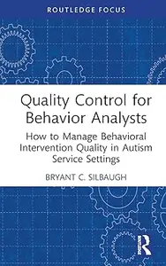 Quality Control for Behavior Analysts