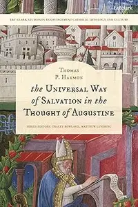 The Universal Way of Salvation in the Thought of Augustine