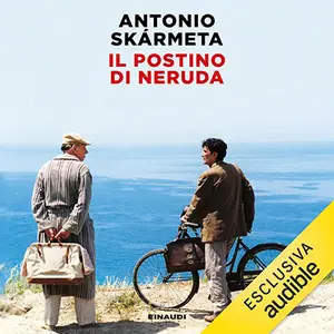 «Il postino di Neruda» by Antonio Skármeta