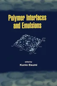 Polymer Interfaces and Emulsions