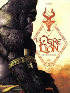 L'ogre Lion - Tome 3 - Le dernier lion