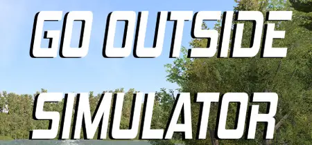 Go Outside Simulator (2024)
