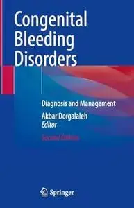 Congenital Bleeding Disorders: Diagnosis and Management