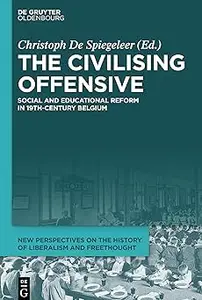 The Civilising Offensive: Social and Educational Reform in 19th-century Belgium