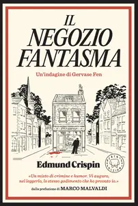 Il negozio fantasma - Edmund Crispin