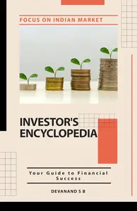 Investor's Encyclopedia: Your Guide to Financial Success