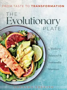 The Evolutionary Plate: From Taste to Transformation