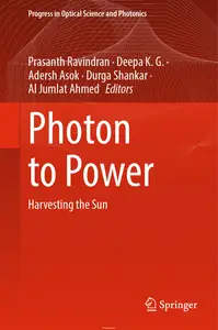 Photon to Power: Harvesting the Sun