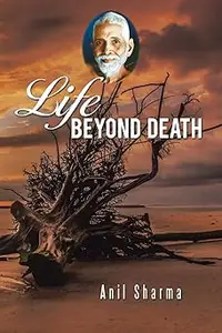 Life Beyond Death