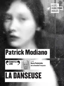 Patrick Modiano, "La danseuse"