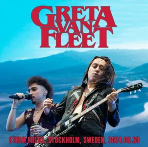 Greta Van Fleet - STHLM Fields, Stockholm, Sweden 2024-06-28 (2024)