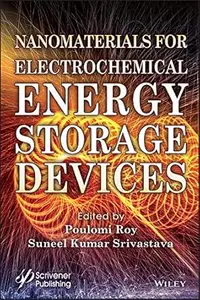 Nanomaterials for Electrochemical Energy Storage Devices